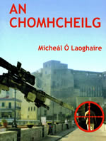 n Chomhcheilg le Mícheál Ó Laoghaire úrscéal